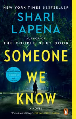 Someone We Know: A Novel - Paperback By Lapena Shari - GOOD • $4.86