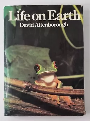 Life On Earth Hardback Book By David Attenborough 1979 Reprinted March '79 Ex Li • £10