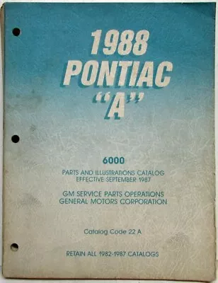 1988 Pontiac 6000 Parts And Illustration Catalog • $91.25