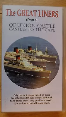 Vhs Video Tape  The Great Liners Of Union-castle - Castles To The Cape  • £4.99