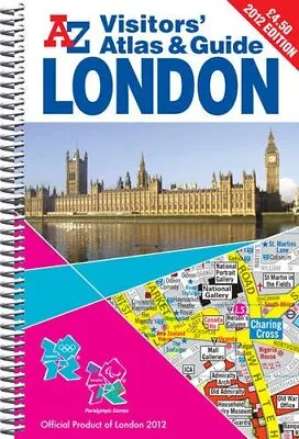London 2012 Visitors Atlas & Guide By Geographers' A-Z Map Company Book The • £4.99