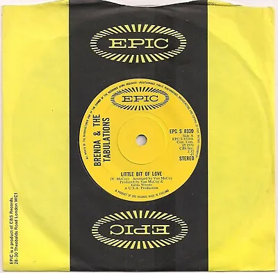 70s SOUL 45 - BRENDA & THE TABULATIONS - LITTLE BIT OF LOVE - UK EPIC - NR MINT • £8.99