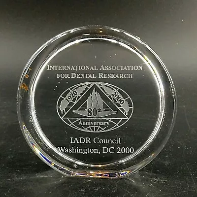 IADR Council Etched Glass 80th Commemorative Paperweight Washington DC 2000 • $15.50