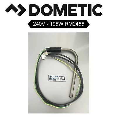 240v Element 195w For 3 Way RM2455/RM2555 Dometic Caravan Fridge  • $168