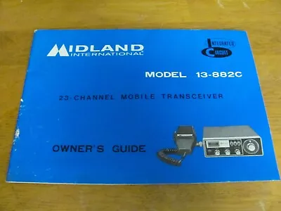 Midland International Model 13-882C 23 Channel Transceiver Owners Guide • $24.95