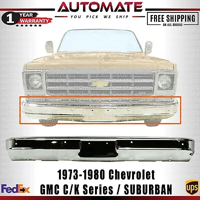 Front Bumper Chrome Steel For 1973-1980 Chevrolet GMC C/K Series /  SUBURBAN • $199.74