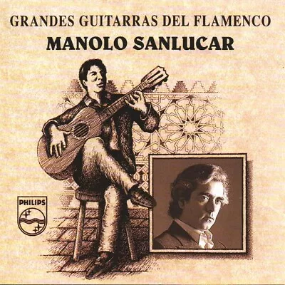 Manolo Sanlúcar - Grandes Guitarras Del Flamenco (CD 1994) Spanish Release • $7.07