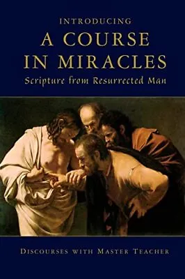Introducing A Course In Miracles: Sc... Master Teacher • £19.21