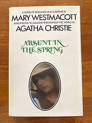 Absent In The Spring By Mary Westmacott/Agatha Christie 1973 Romance Suspense • £22.98