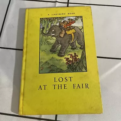 Ladybird Book Lost At The Fair 2'6 Dust Jacket Rhyming Series 401 • £9.99