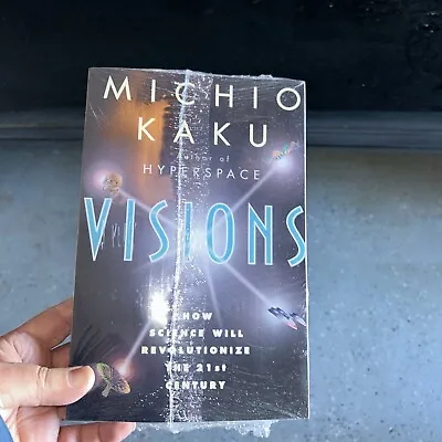 Visions By Michio Kaku 1997 Paperback How Science Will Revolutionize The 21st C • $4