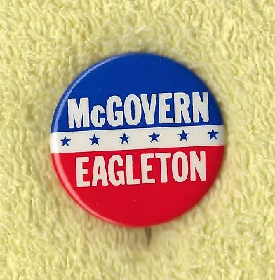 1972 George McGovern & Tom Eagleton 1.5  / Presidential Campaign Button(Pin 05) • $3.25