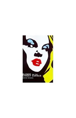 The Blonde On The Street Corner (Midnight Classics) By Goodis David Paperback • £8.99