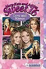 Mary-Kate & Ashley Sweet 16 #13: Love And Kisses (MARY-KATE AND ASHLEY SWEET... • $25.22