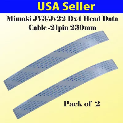 2x  Data Cable For Mimaki JV3 JV22 Epson DX4 Print Head 21 Pin 23 Cm USA Seller  • $7