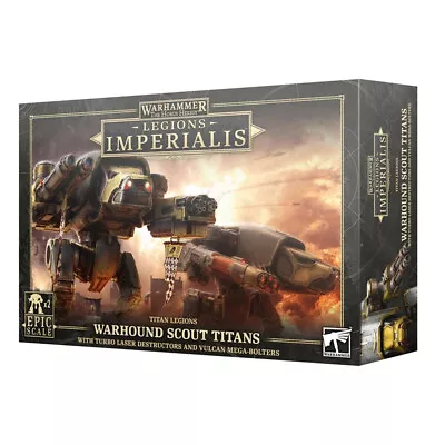 Games Workshop Warhammer HH Legions Imperialis: Warhound Scout Titans 03-24 • £44.45