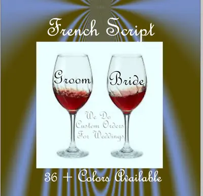Monogram Wine Glass Bride / Groom 2  Or 2.5  Set Decals ( French Script Font) • $2.75