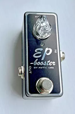 Xotic EP Booster Electric Guitar Effect Pedal • £80