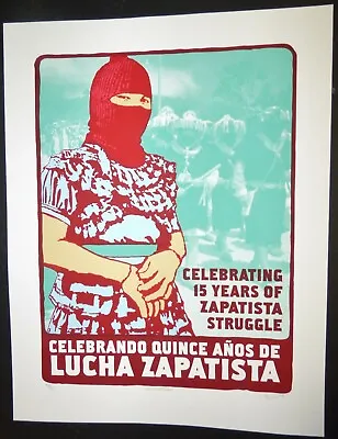 ZAPATISTA 15th BIRTHDAY Rare Signed 2009 Screenprint Poster / Mexico Revolution • $298