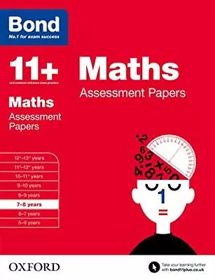 Bond 11+: Maths Assessment Papers: 7-8 Years By Bond 11+ Book The Cheap Fast • £5.49