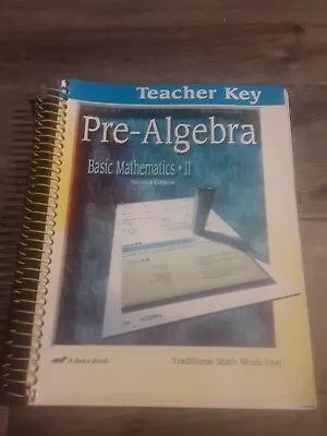 Abeka Pre Algebra Basic Mathematics II Teacher Key  • $7