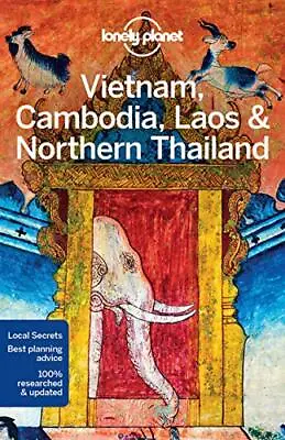 Lonely Planet Vietnam Cambodia Laos & Northern Thailand (Travel Guide) By Lon • £5.18