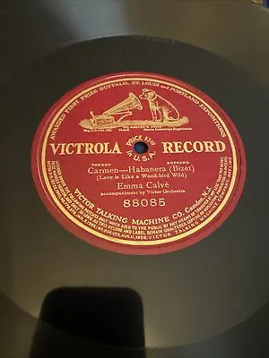 12” Victrola 78 RPM Emma Calve - Carmen Habanera 88085 E- • $13.99