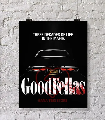 Goodfellas Three Decades Mafia Car Symbol Movie Logo Black Poster Size 16  X 20  • $15.89