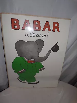 Vintage 1989 Babar At 50 Years Old L. De Brunhoff Poster 24  X 18  • $79.99