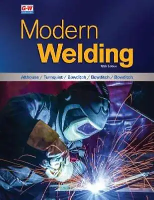 Modern Welding By Andrew D Althouse: Used • $212.46
