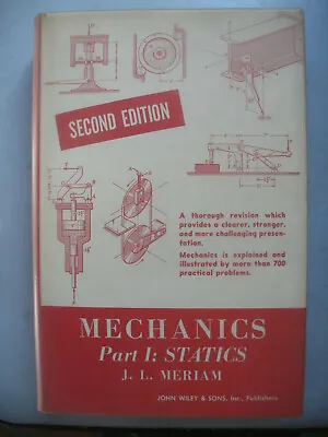 £7 • Buy Engineering Mechanics: Part 1 Statics, J. L. Meriam Second Edition Hardback