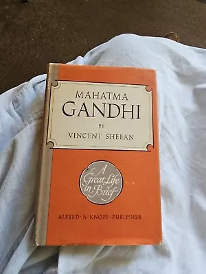 Gandhi Great Life 1954 HB DJ 1st Edition Mahatma In Brief Sheean Vincent VG • $29.99