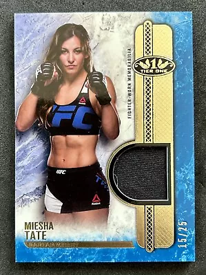 2017 Topps UFC Knockout Tier One Relics Blue 15/25 Miesha Tate #T1R-MT • $39.99