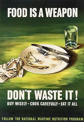 Don't Waste Food - Wartime Vintage Poster Reprint • £10.50