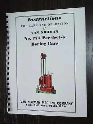 Van Norman Model 777 Boring Bar Instruction & Parts Manual • $23.95