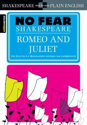 $5.99 • Buy No Fear Shakespeare Ser.: Romeo And Juliet (No Fear Shakespeare) By...