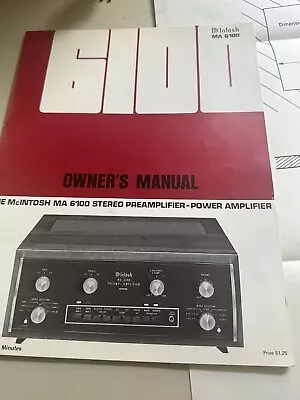 One Slightly Use Mcintosh Ma 6100 Stereo Preamp-amplifier Owner’s Manual. • $50