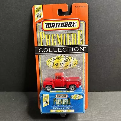 Matchbox Premiere World Class Series 17 Collection 1956 Red Ford Pickup NEW • $12.99