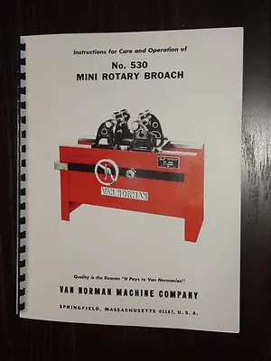 Van Norman Model 530 Rotary Broach Manual Inst & Parts • $18.95