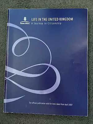 LIFE IN THE UNITED KINGDOM - A Journey To Citizenship • £9.99