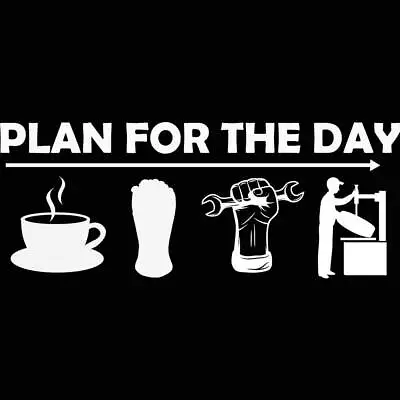 Plan For The Day Mechanics Coffee Wrench Beer Mens Funny Novelty T-Shirt Tshirts • $22.56