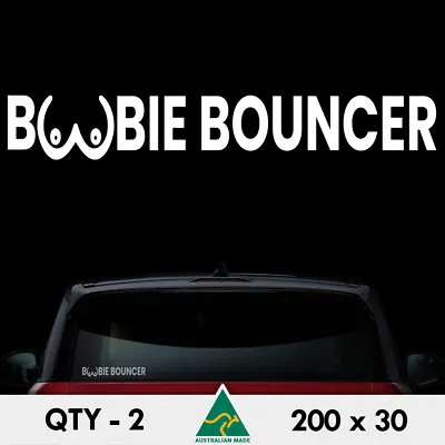 $5.90 • Buy 2 X Boobie Bouncer Stickers 200mm Boobies Funny Hoon Ute 4x4 Car Window Decal