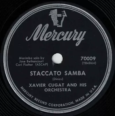 Xavier Cugat Orch 78 Staccato Samba / Yours (Quiereme Mucho) LATIN E- SH3H • $2.99