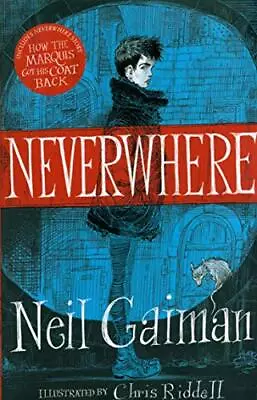 Neverwhere: The Illustrated Edition By Neil Gaiman (Paperback 2017) • £11.21