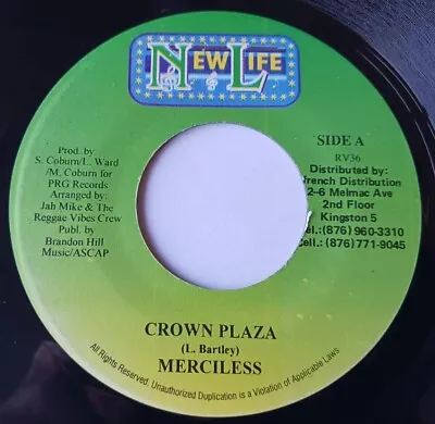 Merciless - Crown Plaza / Money Maker Rhythm Vinyl 45 - 2000 New Life - Jamaica  • $6.95