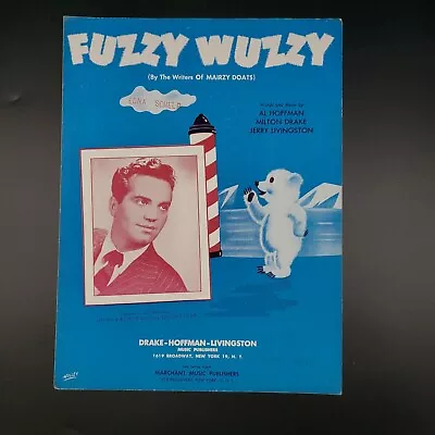 $5.99 • Buy Fuzzy Wuzzy 1944 Sheet Music Hoffman Drake Livingston Jimmy Palmer Cover