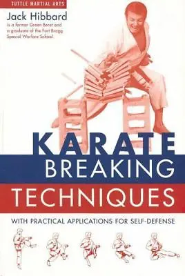$33.15 • Buy Karate Breaking Techniques: With Practic- 9780804818766, Jack Hibbard, Paperback