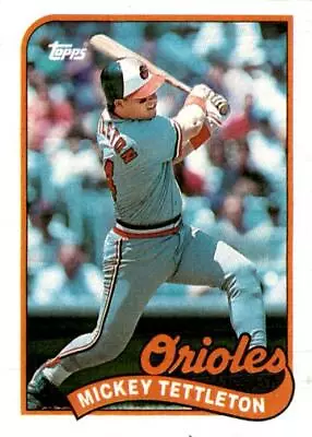 1989 Topps #521 Mickey Tettleton Baltimore Orioles • $1.49