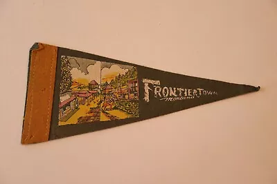 Vintage FRONIER TOWN MONTANA FELT Pennant 8 3/4  RARE • $6