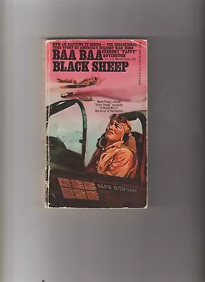 Baa Baa Black Sheep By Gregory Boyington 1977 PB • $3